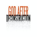 God after Deconstruction with Thomas Jay Oord